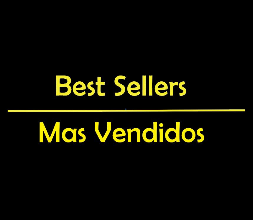 Best Sellers / Mas Vendidos